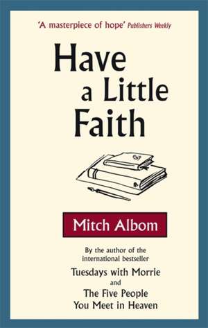 Have A Little Faith de Mitch Albom