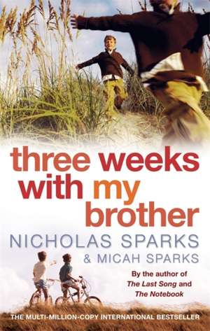 Sparks, M: Three Weeks With My Brother de Micah Sparks