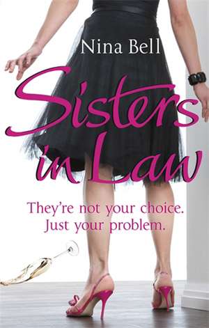 SISTERS-IN-LAW de Nina Bell