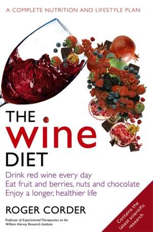 The Wine Diet de Roger Corder