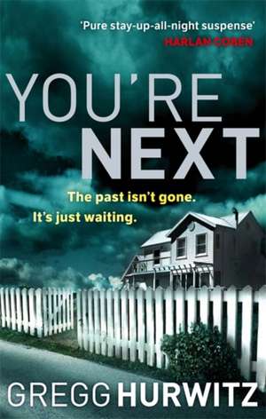 You're Next de Gregg Hurwitz