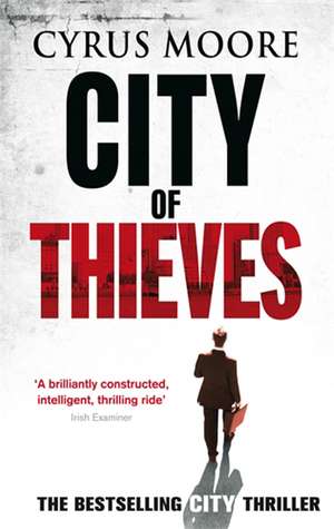 City of Thieves de Cyrus Moore