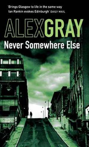 Never Somewhere Else de Alex Gray