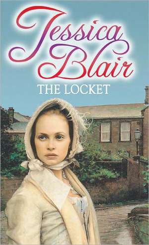 Blair, J: The Locket de Jessica Blair