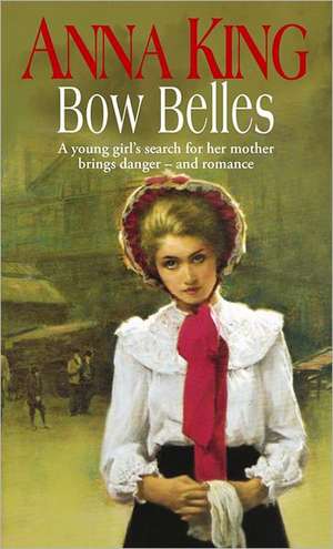 Bow Belles de Anna King