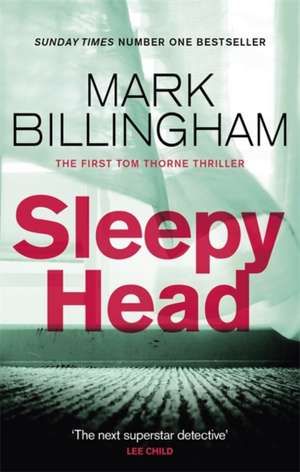 Sleepyhead de Mark Billingham