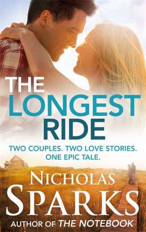 The Longest Ride de Nicholas Sparks