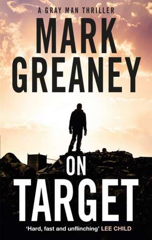 On Target de Mark Greaney