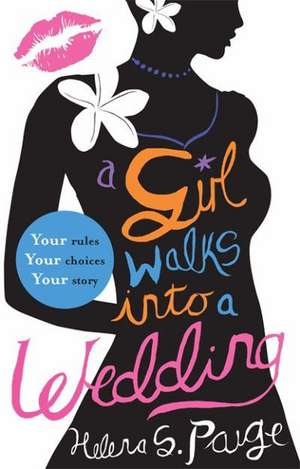 A Girl Walks into a Wedding de Helena S. Paige