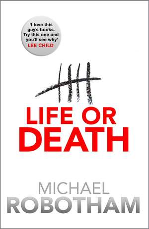 Life or Death de Michael Robotham