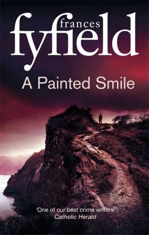 Fyfield, F: A Painted Smile de Frances Fyfield