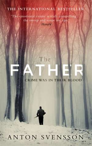 The Father de Anton Svensson