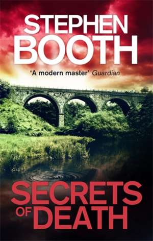 Secrets of Death de Stephen Booth