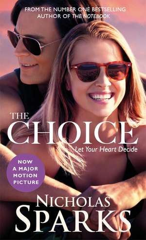 The Choice de Nicholas Sparks