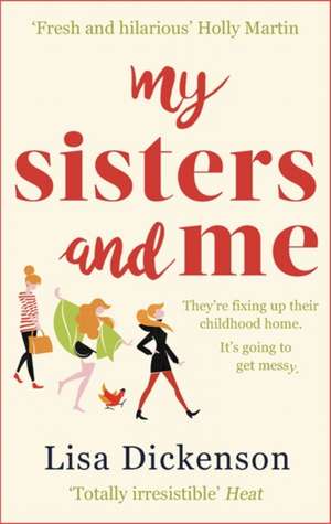 My Sisters And Me de Lisa Dickenson