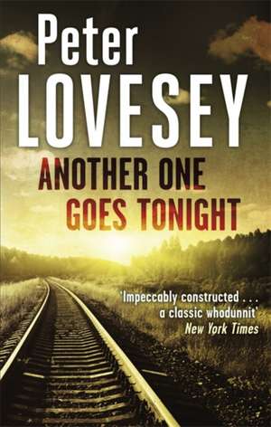 Another One Goes Tonight de Peter Lovesey