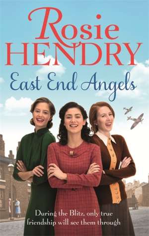 East End Angels de Rosie Hendry