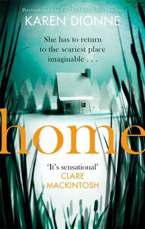 Home de Karen Dionne