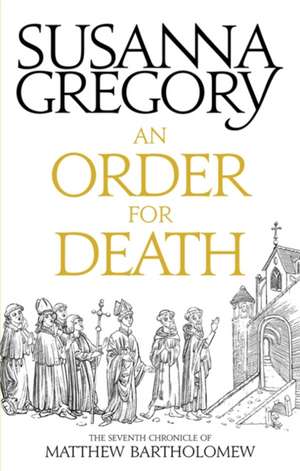 An Order For Death de Susanna Gregory