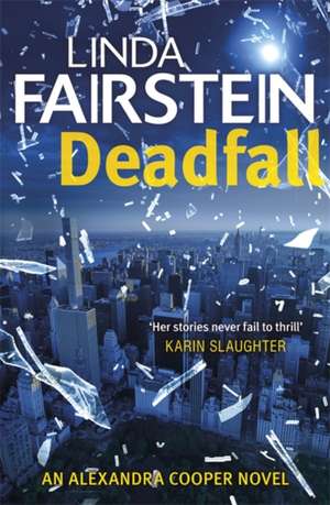 Deadfall de Linda Fairstein