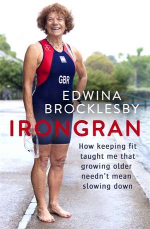 Irongran de Edwina Brocklesby