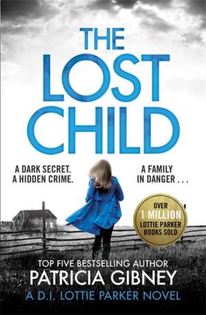 Gibney, P: The Lost Child de Patricia Gibney