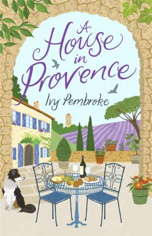 House in Provence de Ivy Pembroke