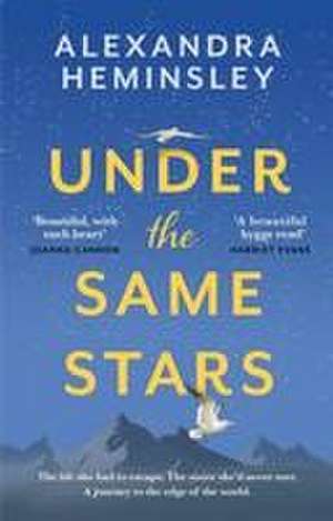 Under the Same Stars de Alexandra Heminsley