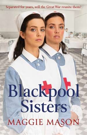 Blackpool Sisters de Maggie Mason