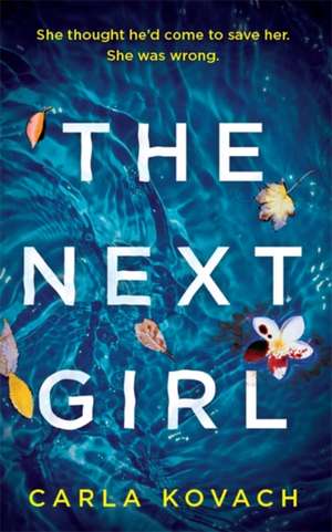 The Next Girl de Carla Kovach