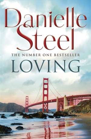 Loving de Danielle Steel