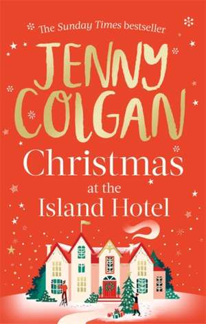 Christmas at the Island Hotel de Jenny Colgan