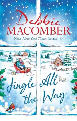 Jingle All the Way de Debbie Macomber