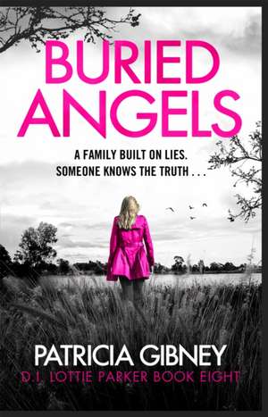 Buried Angels de Patricia Gibney