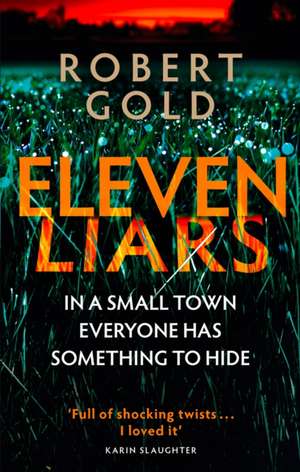 Eleven Liars de Robert Gold