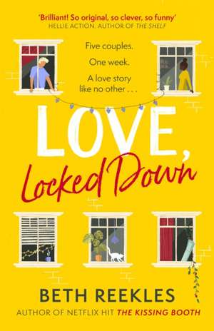 Love, Locked Down de Beth Reekles