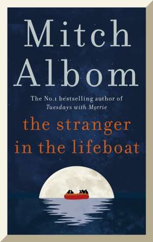 The Stranger in the Lifeboat de Mitch Albom