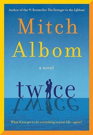 Twice de Mitch Albom