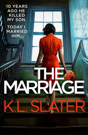 The Marriage de K. L. Slater