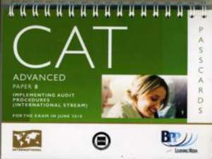 CAT - 8 Implementing Audit Procedures (INT) de BPP Learning Media