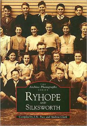 Ryhope and Silksworth de J. N. Pace