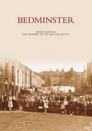 Bantock, A: Bedminster de The Malago Society