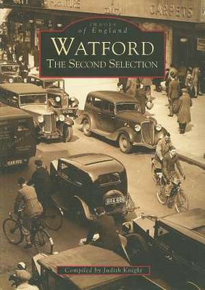 Watford: The Second Selection de Judith Knight