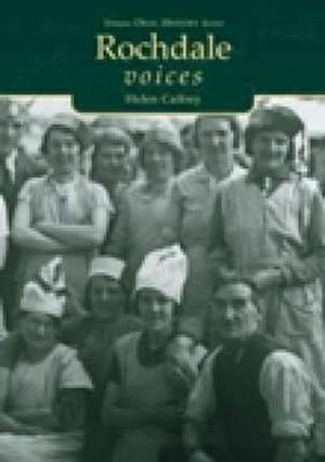 Caffrey, H: Rochdale Voices de Helen Caffrey