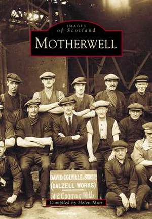 Motherwell de Helen Moir