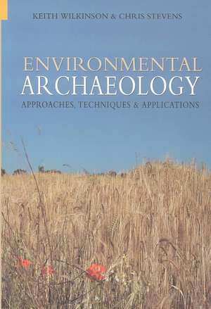 Environmental Archaeology de Keith Wilkinson