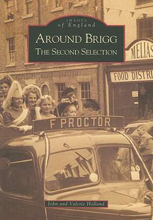 Around Brigg: The Second Selection de John Holland