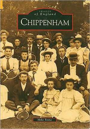 IMAGES OF ENGLAND CHIPPENHAM