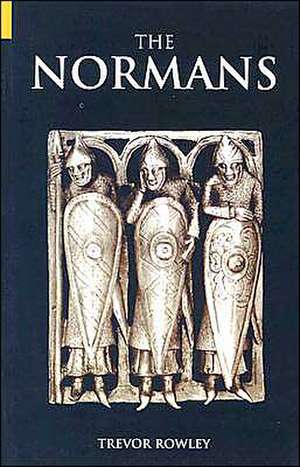 The Normans de Trevor Rowley