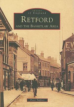 Retford and the Bassetlaw Area de PETER TUFFREY